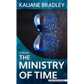The Ministry of Time - Library Binding