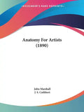 Anatomy for Artists (1890) - Paperback