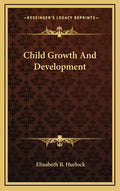 Child Growth and Development - Hardcover