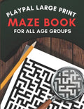 Large print maze book: Playpal Activity books - Paperback