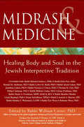 Midrash & Medicine: Healing Body and Soul in the Jewish Interpretive Tradition - Hardcover