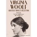 Virginia Woolf Greatest Novels Collection: Orlando, To the Lighthouse, Mrs Dalloway - Paperback