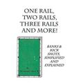 One Rail, Two Rails, Three Rails and More - Banks and Kick Shots Simplified and Explained - Paperback