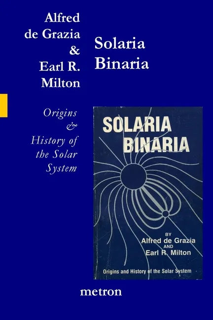 Solaria Binaria: Origins and History of the Solar System - Paperback