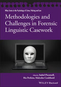 Methodologies and Challenges in Forensic Linguistic Casework - Paperback