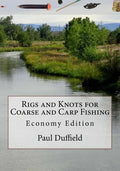 Rigs and Knots for Coarse and Carp Fishing: Economy Edition - Paperback