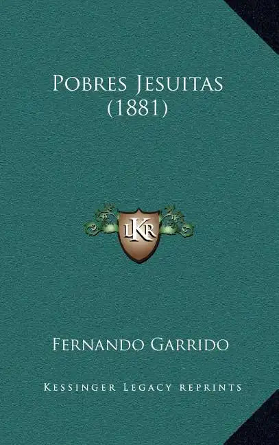 Pobres Jesuitas (1881) - Hardcover