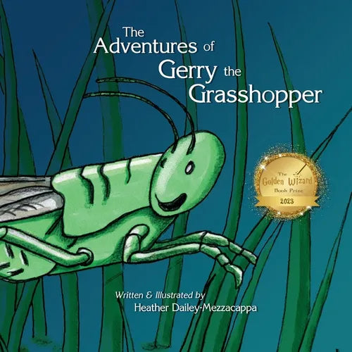 The Adventures of Gerry the Grasshopper - Paperback
