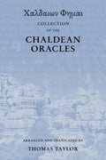 Collection of the Chaldean Oracles - Paperback