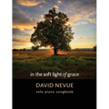David Nevue - In the Soft Light of Grace - Solo Piano Songbook - Paperback