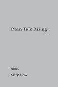 Plain Talk Rising: poems - Paperback