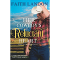 Her Cowboy's Reluctant Heart: A Sweet Western Romance Novel - Paperback
