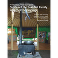 Nomadic Life in Mongolia: Stories of the Enkhbat Family and Their Belongings - Hardcover