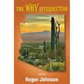 The Why Intersection - Paperback