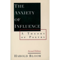 The Anxiety of Influence: A Theory of Poetry, 2nd Edition - Paperback