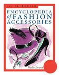 The Fairchild Encyclopedia of Fashion Accessories - Paperback