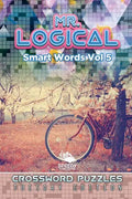 Mr. Logical Smart Words Vol 5: Crossword Puzzles Tuesday Edition - Paperback