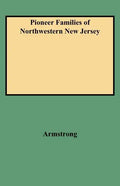 Pioneer Families of Northwestern New Jersey - Paperback