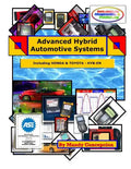 Advanced Hybrid Automotive Systems: (Hybrid Systems Repair Strategies, including Honda and Toyota) - Paperback