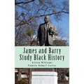 James and Barry Study Black History - Paperback