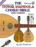 The Tenor Mandola Chord Bible: CGDA Standard Tuning 1,728 Chords - Paperback