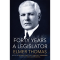 Forty Years a Legislator - Paperback