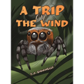 A Trip on the Wind - Hardcover