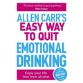 Allen Carr's Easy Way to Quit Emotional Drinking: Enjoy Your Life Free from Alcohol - Paperback