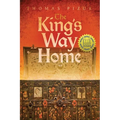 The Kings Way Home: The Hidden Scroll Series - Paperback