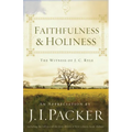 Faithfulness and Holiness: The Witness of J. C. Ryle (Redesign) - Paperback