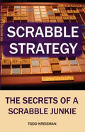 Scrabble Strategy: The Secrets of a Scrabble Junkie - Paperback