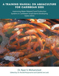 A Training Manual on Aquaculture for Caribbean Sids: Improving Water-Related Food Production Systems in Caribbean Smal L Island Developing States (Sid - Paperback
