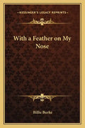 With a Feather on My Nose - Paperback