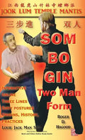 Som Bo Gin Two Man Form: Southern Praying Mantis Kung Fu - Hardcover