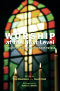 Worship at the Next Level - Paperback