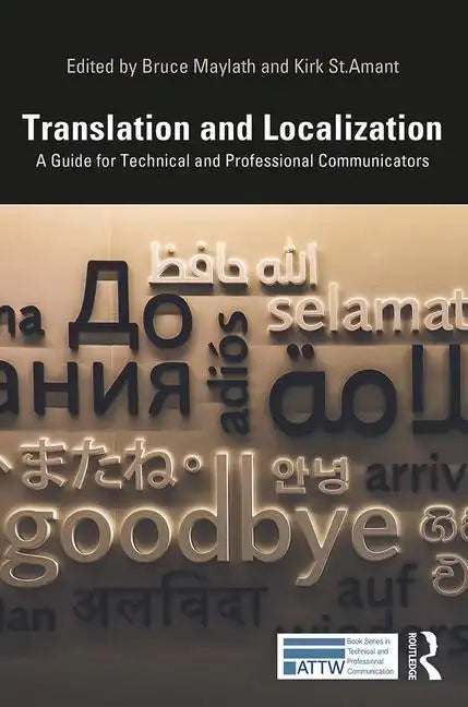 Translation and Localization: A Guide for Technical and Professional Communicators - Paperback