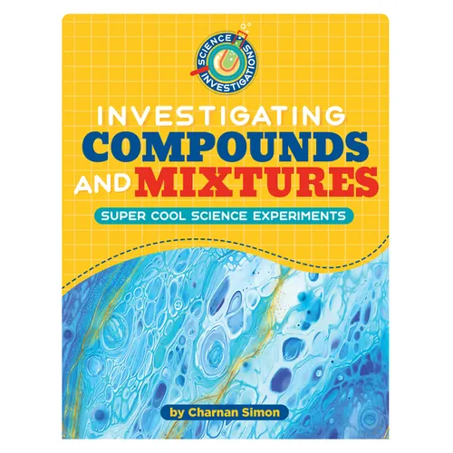 Investigating Compounds and Mixtures - Paperback