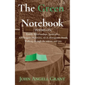 The Green Notebook: Poems on Family, Relationships, Spirituality, Self-Enquiry, Recovery, Aca, Disruption, Death, Walking through the mirror and Cats - Paperback