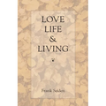 Love, Life & Living - Paperback