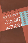 Regulating Covert Action - Paperback