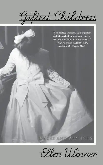 Gifted Children: Myths and Realities - Paperback