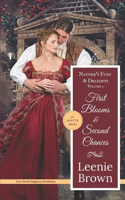 First Blooms and Second Chances: Nature's Fury and Delights - Paperback
