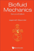 Biofluid Mechanics: 2nd Edition - Hardcover