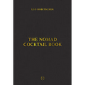 The Nomad Cocktail Book: [A Cocktail Recipe Book] - Hardcover