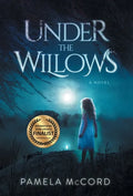 Under the Willows - Hardcover