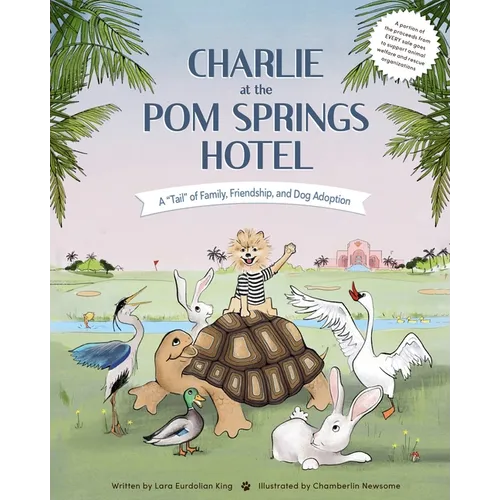 Charlie at the POM Springs Hotel - Hardcover