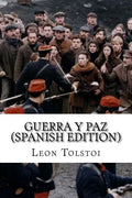Guerra y Paz (Spanish Edition) - Paperback