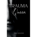 Trauma Queen - Paperback