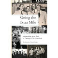 Going the Extra Mile: Adventures with God in Seventy-Five Countries - Paperback