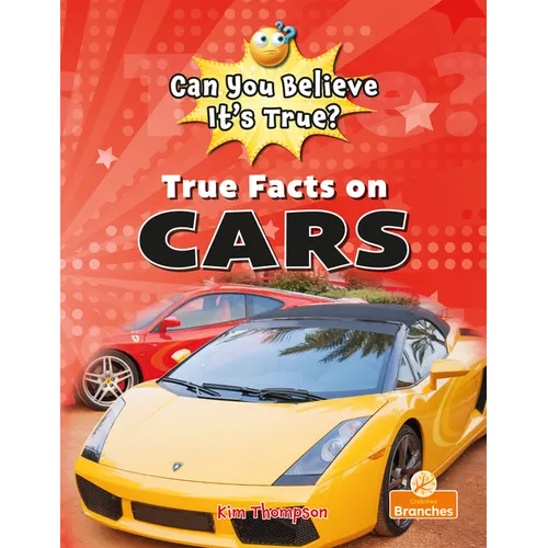 True Facts on Cars - Library Binding